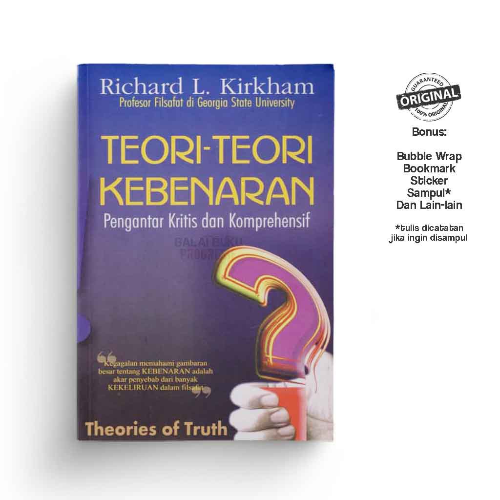 Teori Teori Kebenaran Pengantar Kritis Dan Komprehensif Richard L Kirkham Shopee Indonesia