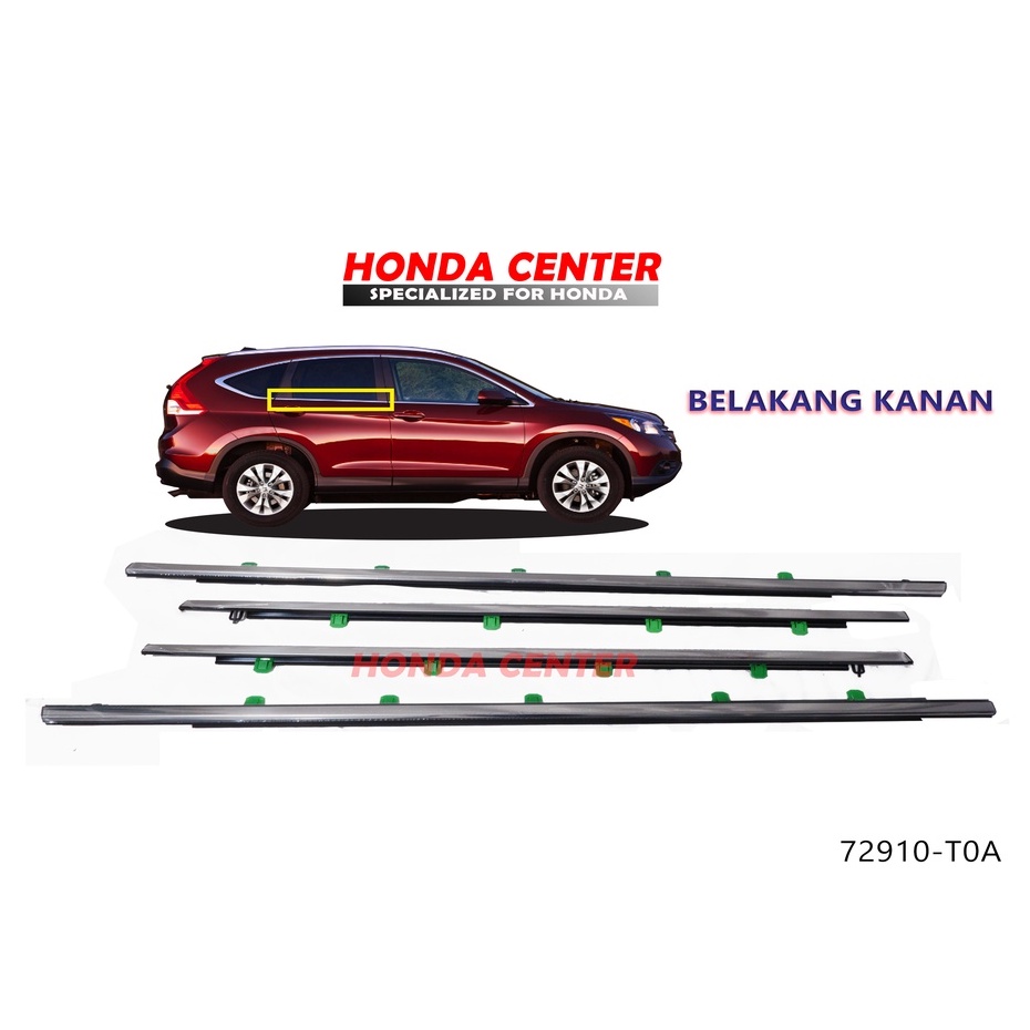 Pelipit karet kaca luar crv gen4 rm 2013 2014 2015 2016 2017 belakang kanan 72910-T0A-A01