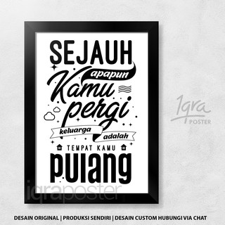 Hiasan Dinding Poster Motivasi Keluarga Bingkai Pigura A4 Keluarga Adalah Tempat Dimana Shopee Indonesia