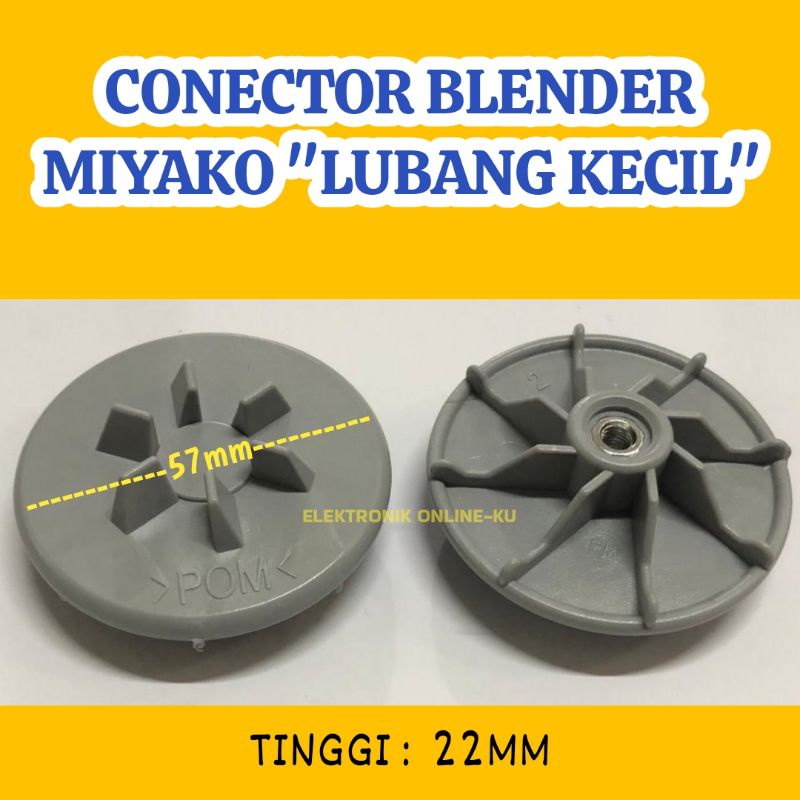 CONECTOR BLENDER MIYAKO LUBANG KECIL