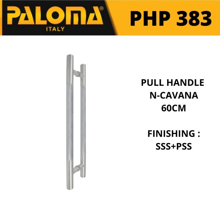 PALOMA Tarikan Gagang PULL HANDLE PHP 383 N-CAVANA 600MM PSS+SS