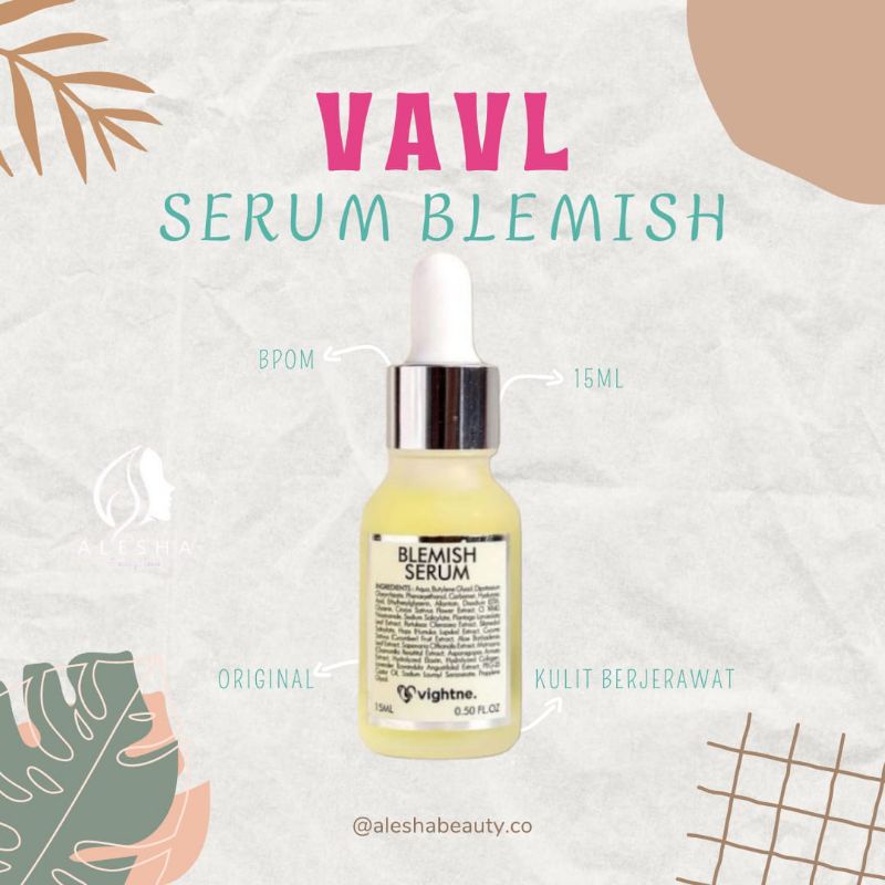 Blemish serum vavl / vightne blemish serum vavl original / free gift
