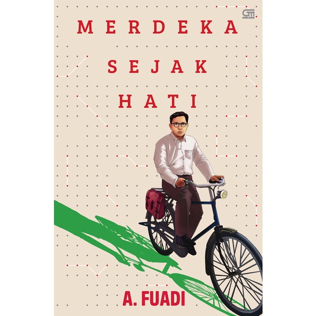 Buku Merdeka Sejak Hati by A Fuadi