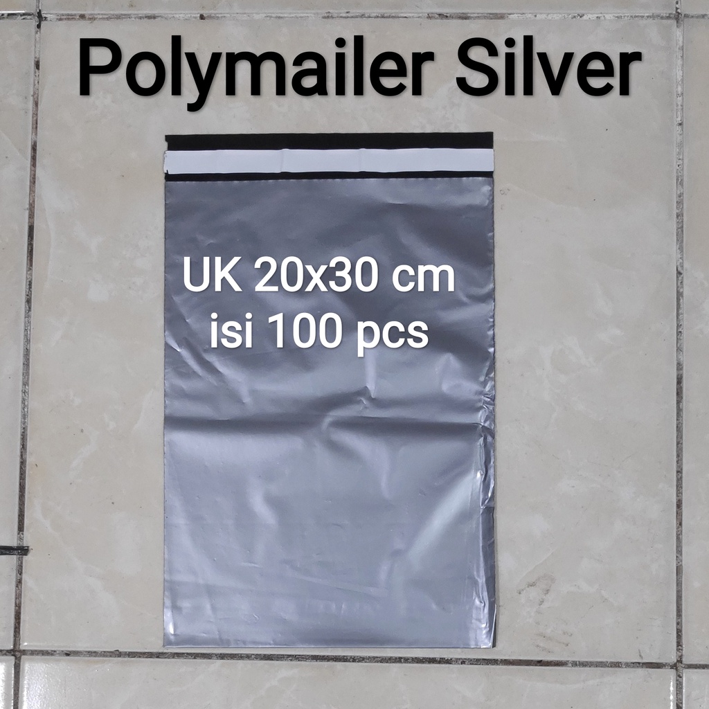 Polymailer uk 20x30 (100pcs) Plastik Packing Lem Silver, Plastik Lem