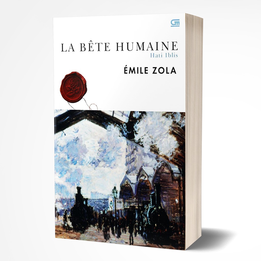La Bete Humaine (Hati Iblis) - Emile Zola