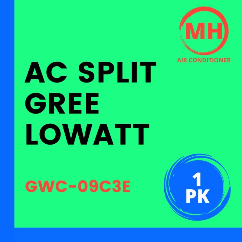 AC 1 PK Gree Low watt