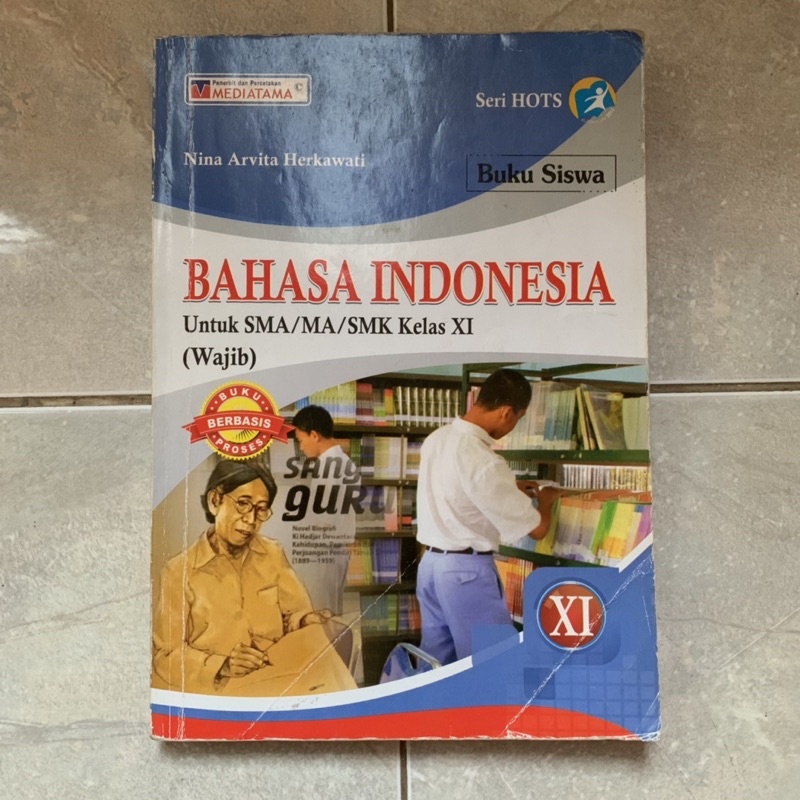 Buku Bahasa Indonesia untuk SMA/MA/SMK kelas XI / 11 / 2 Wajib Mediatama