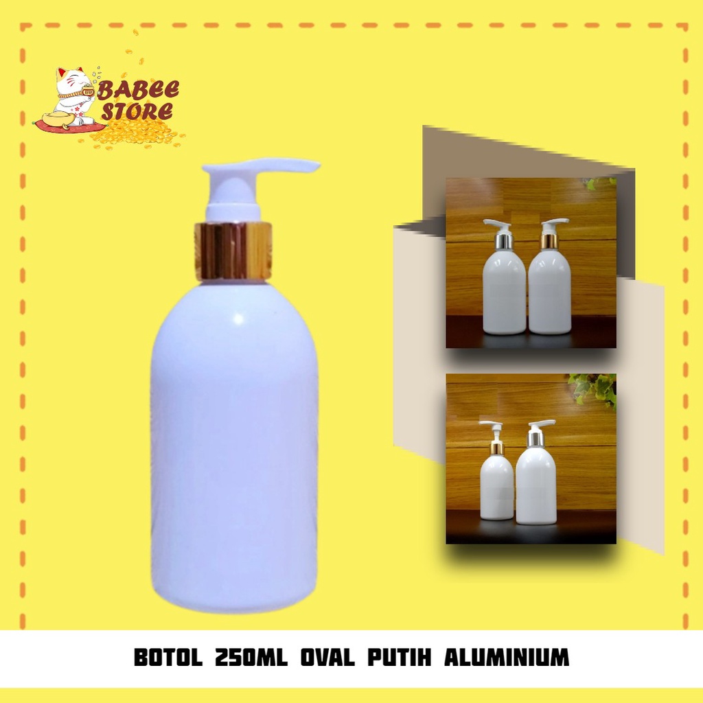 BOTOL 250ML PUMP GOLD / BOTOL PLASTIK 250ML OVAL PUTIH / BOTOL ISI ULANG SABUN SHAMPOO SANITIZER