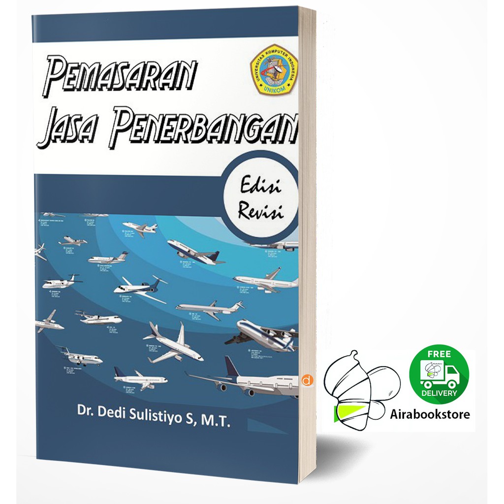 

Buku Pemasaran Jasa Penerbangan - BUKU ORIGINAL