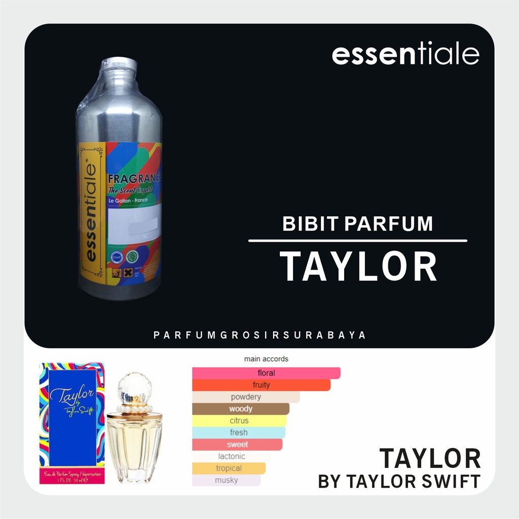 Bibit Parfum - Taylor by Taylor Swift | Produk Essentiale | 500gr & 1Kg Segel
