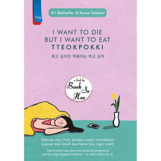 I Want To Die But I Want To Eat Tteokpokki