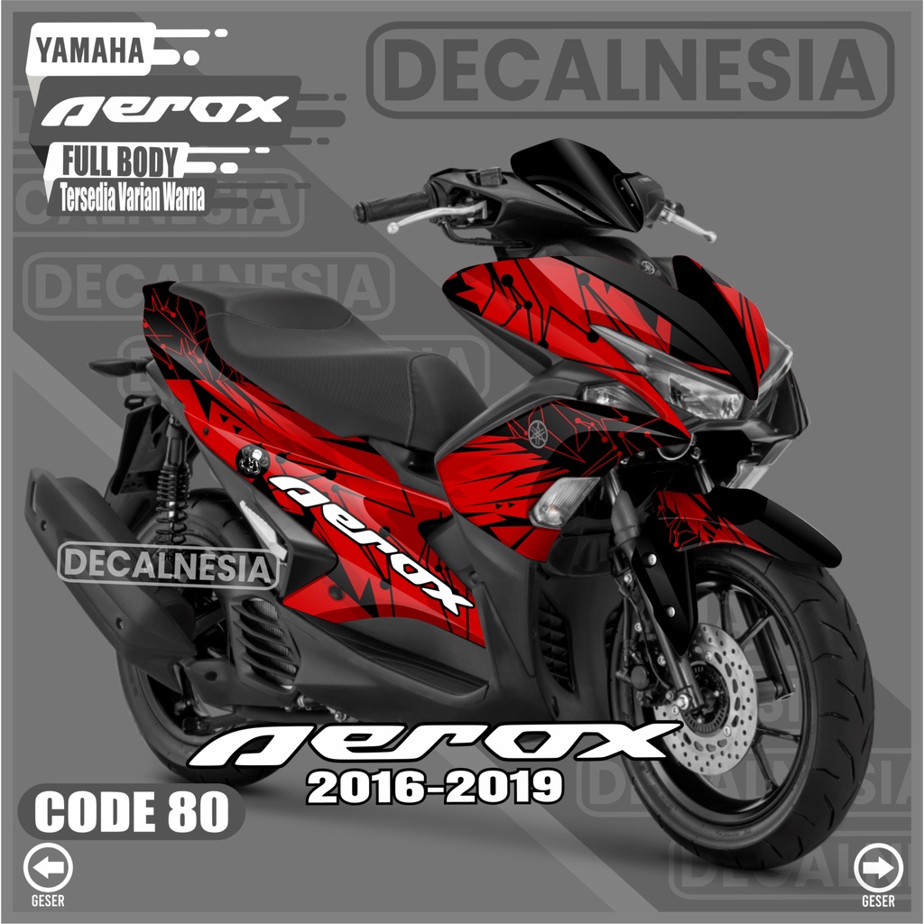 Decal Aerox 155 2017 2018 2019 Old Full Body Stiker Motor Yamaha Sticker Variasi Aksesoris Decalnesi