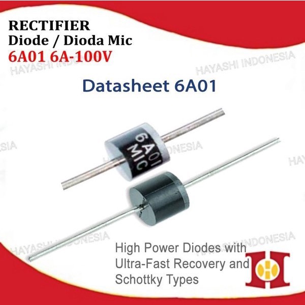 Dioda Diode Rectrifier MIC IN6A01 6A10 6 Ampere 6A 10 01 6A 100V (50pcs)