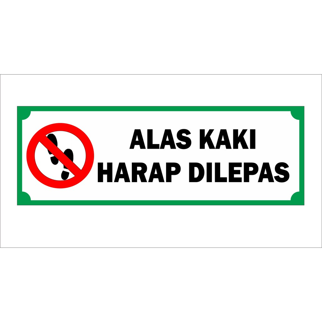 Sign akrilik Alas  kaki  harap dilepas Shopee Indonesia