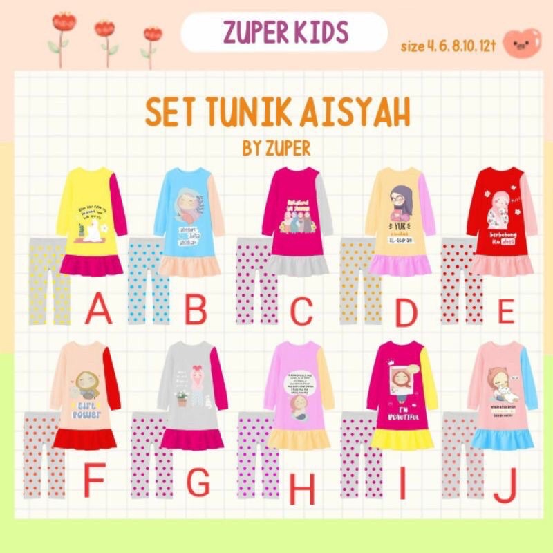 SET TUNIK AISYAH BY ZUPER KIDS SIZE 4-12 T bahan nggak jauh beda dengan tunik jovanka atau blooms ya