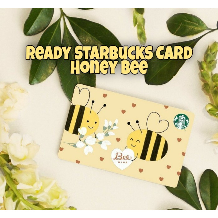 

READY Starbucks Card Honey Bee Valentine Edition 2021 TERBATAS