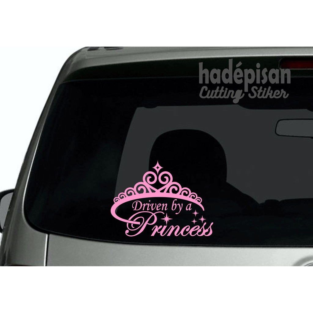 Stiker Mobil Cutting Sticker Kaca Belakang Mobil DRIVEN BY A PRINCESS