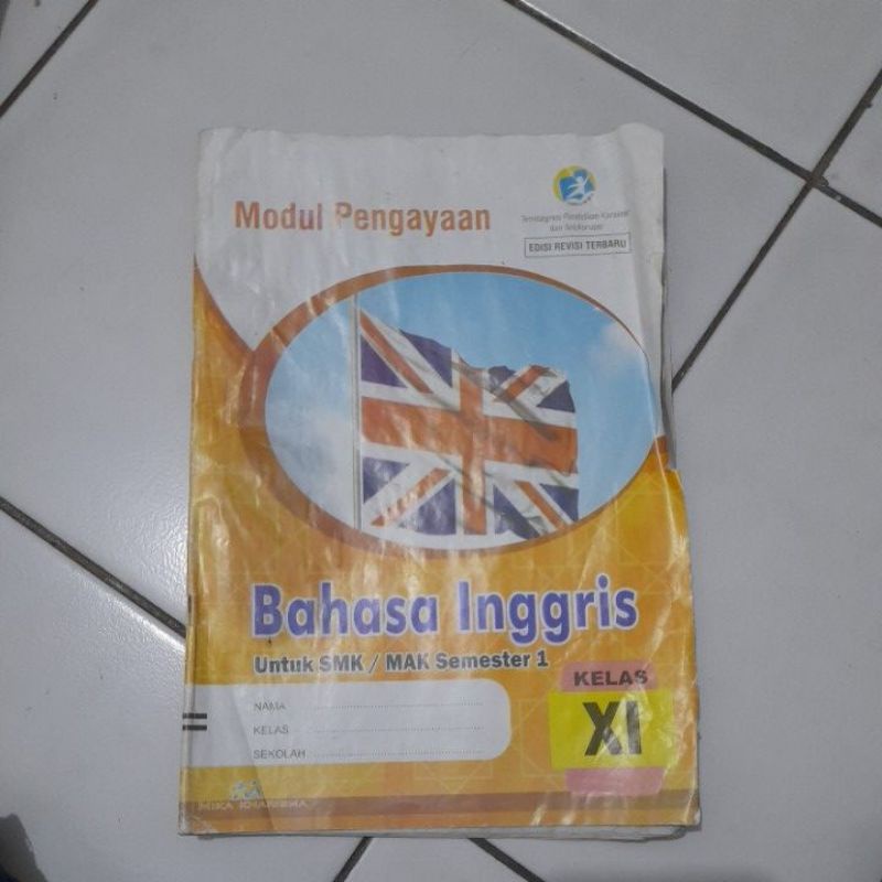 LKS BAHASA INGGRIS KELAS 11 SMK / MAK SEMESTER 1 MODUL PENGAYAAN SOAL BUKU SOAL BAHASA INGGRIS KELAS