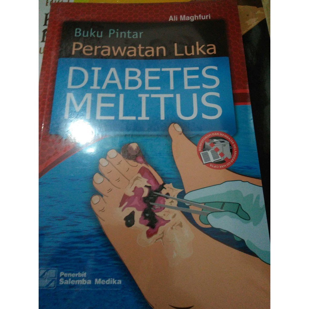 Buku Pintar Perawatan Luka Diabetes Melitus