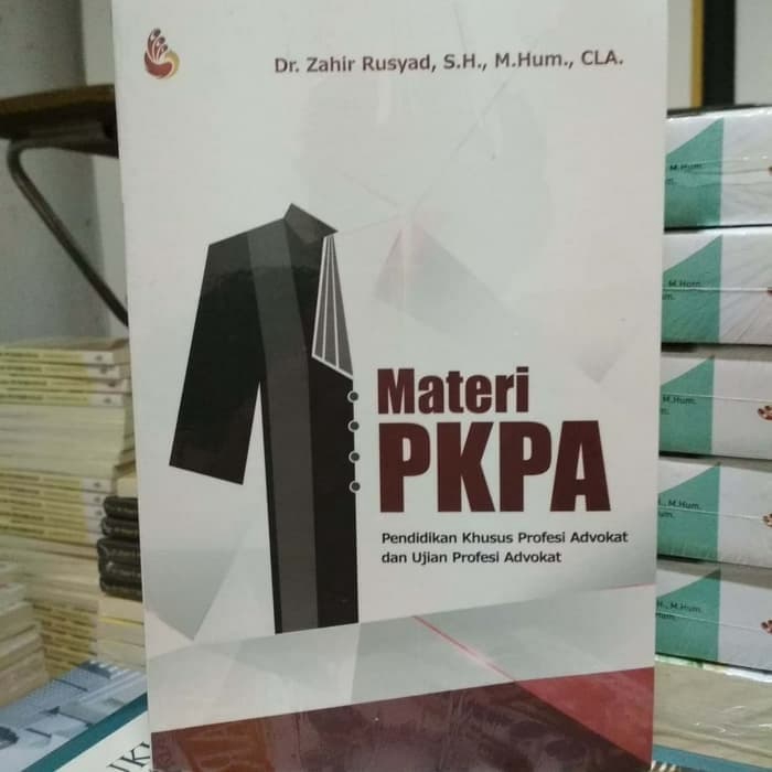 Materi PKPA Pendidikan Khusus Profesi Advokat dan Ujian Profesi Advokat - Intrans