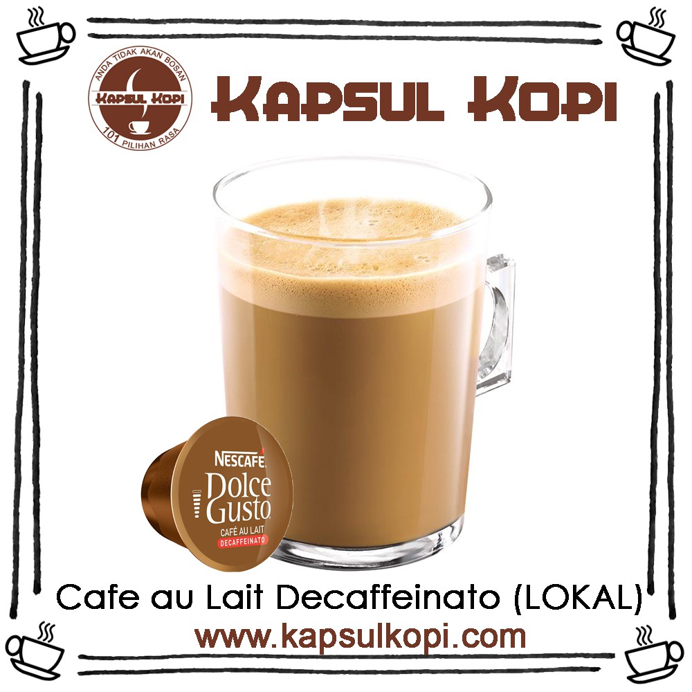 Cafe Au Lait Decaffeinato Decaf Kapsulkopi Lokal Nescafe Dolce Gusto Shopee Indonesia