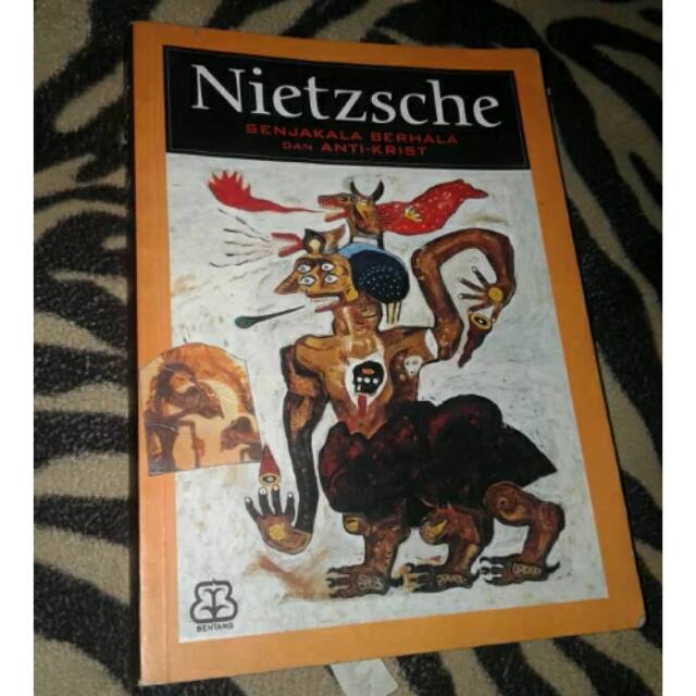 Senjakala Berhala dan Anti-Krist -
Nietzsche