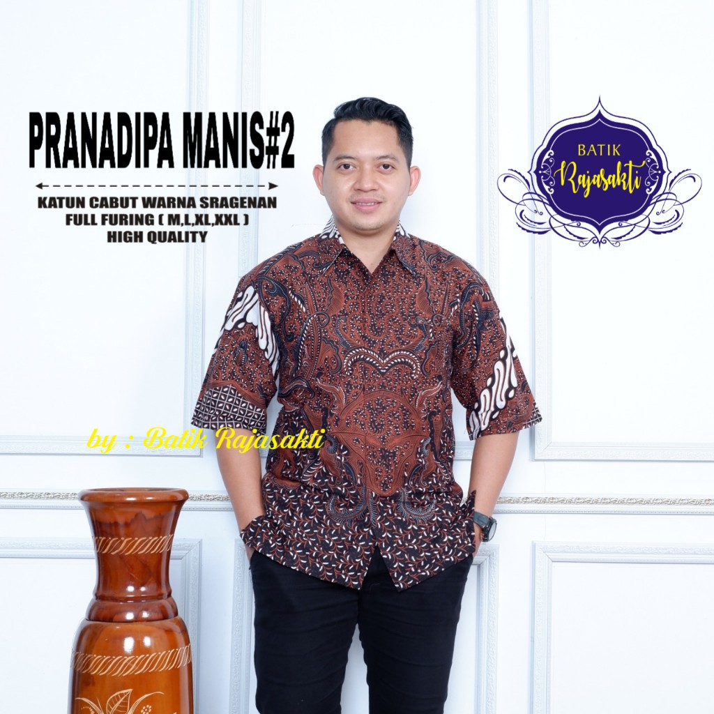 PRANADIPA MANIS 2 NEW RAJASAKTI KEMEJA BATIK SOLO PRIA LENGAN PENDEK LAPIS FURING ATASAN BATIK PREMIUM MODERN KATUN HALUS BAHUWIRYA  BANAMITRA BANAMITRA PUTIH BANGSAWAN BAYU PUTRA BERLIAN BIRU BHARATAYUDA BIMASENA BIRENDRA BIRU INDAH BRAHMAKERTA BRAHMAKER