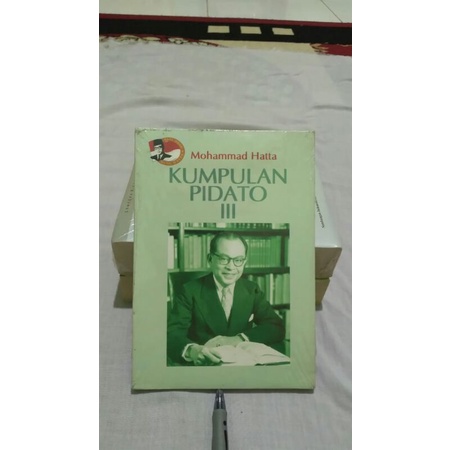 MOHAMMAD HATTA KUMPULAN PIDATO III - ORI BARU