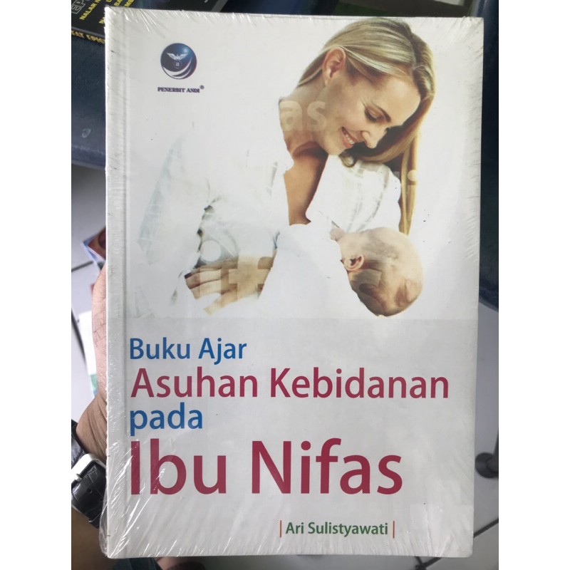 

BUKU AJAR ASUHAN KEBIDANAN PADA IBU NIFAS