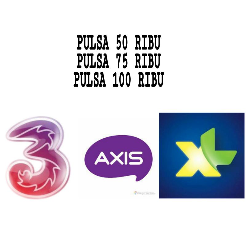 PULSA THREE, AXIS, XL 50 RIBU 100 RIBU
