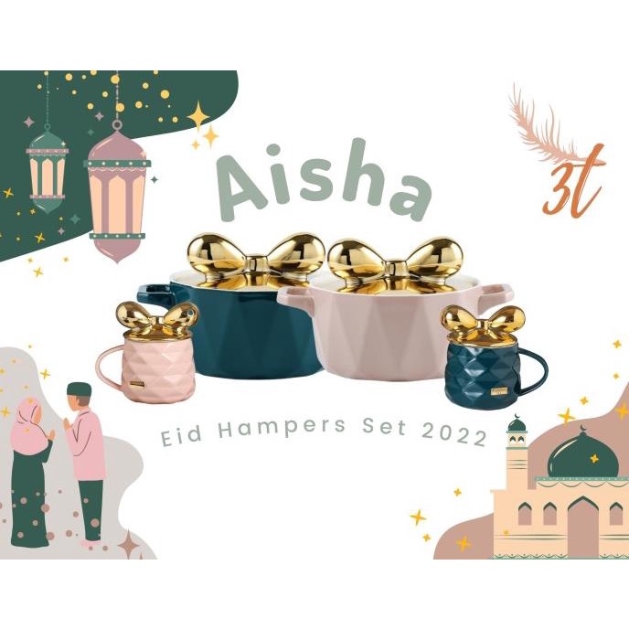 

AISHA SET (EID HAMPERS 2022) / LEBARAN HAMPERS / IDUL FITRI / HAMPERS SDG64565E