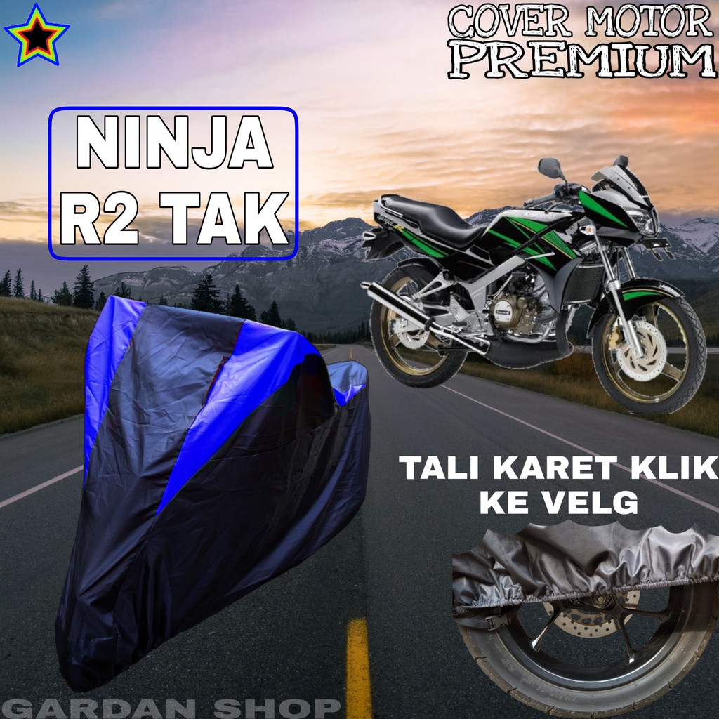 Sarung Motor NINJA R2 TAK Hitam BIRU Body Cover Ninja PREMIUM