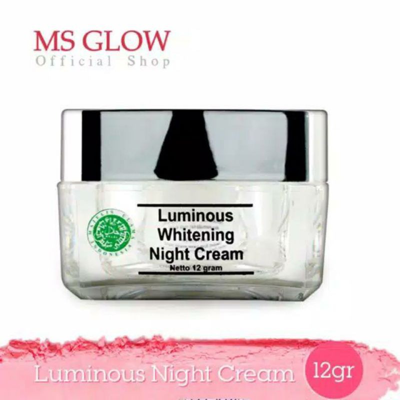 luminous night cream ms glow / luminous cream / luminous night cream ms glow/ krim malam flek tebal