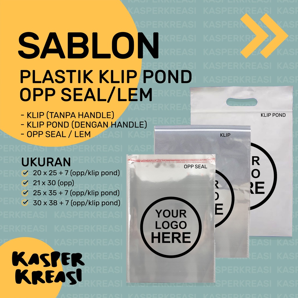 

SABLON PLASTIK KEMASAN KLIP POND / KLIP + HANDLE / OPP + LEM SEAL