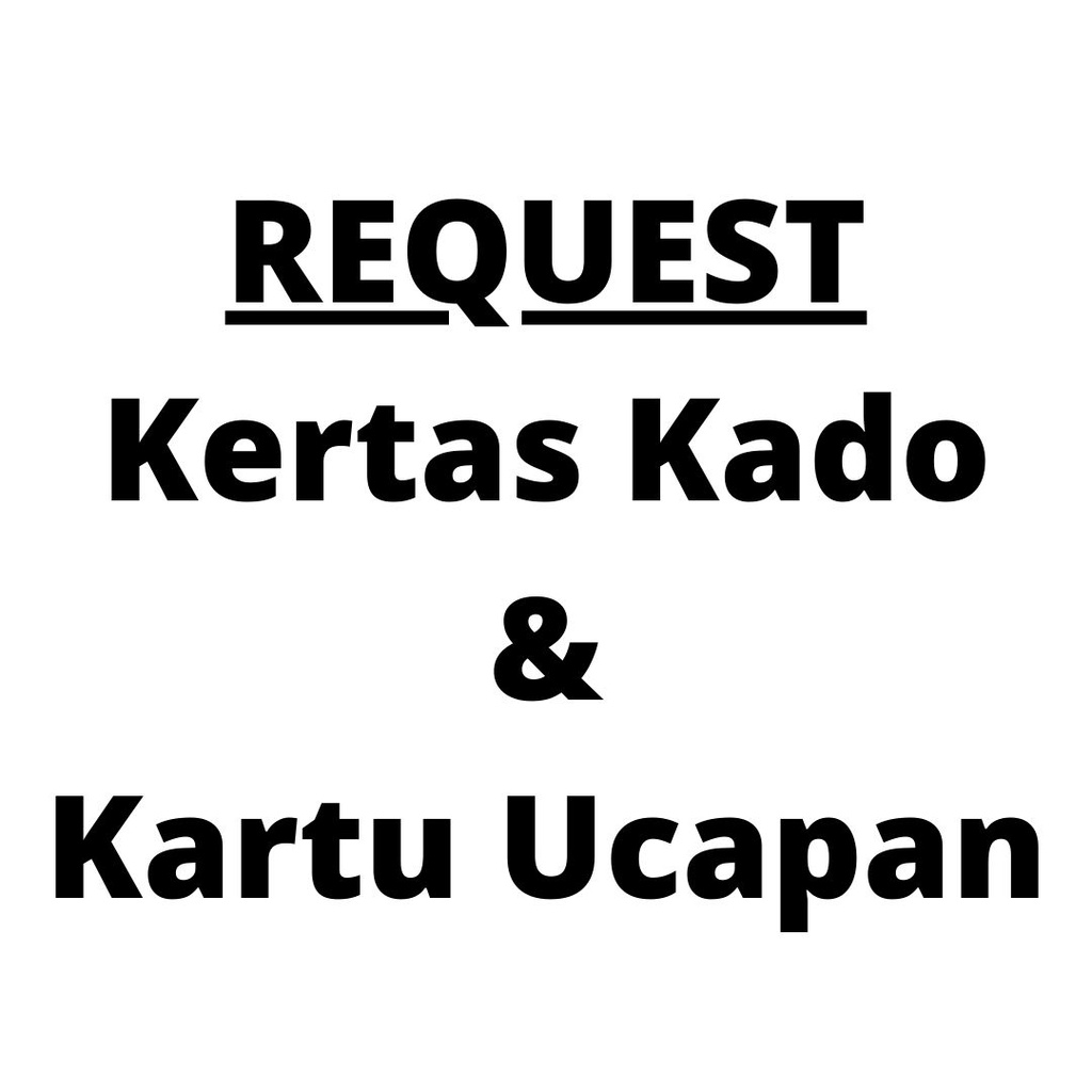 Request Kertas Kado &amp; Kartu Ucapan