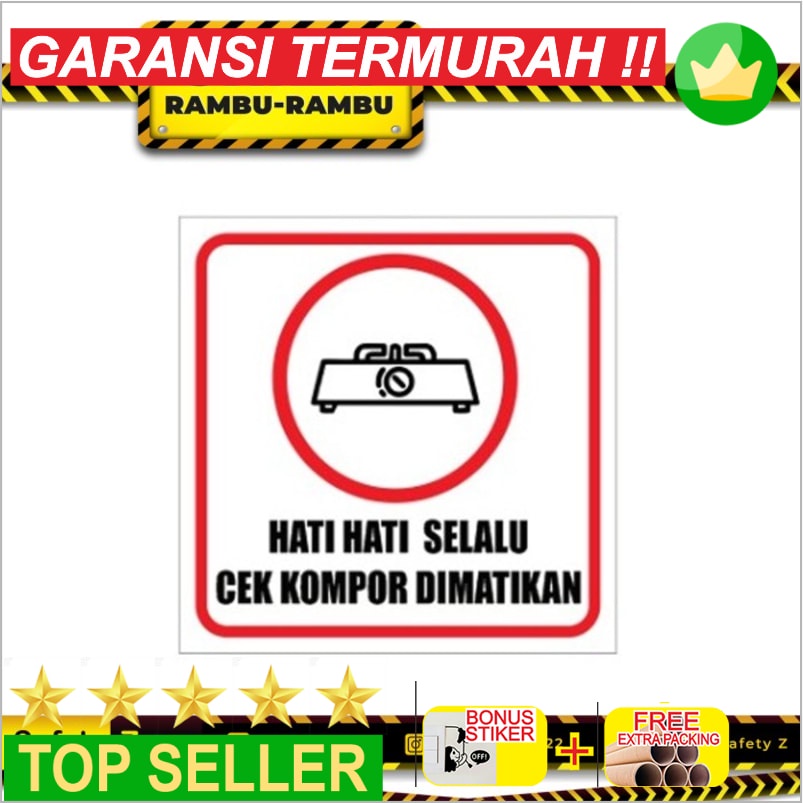 

Grosir STIKER SIGN HATI HATI SELALU CEK KOMPOR - 10X10CM Keren