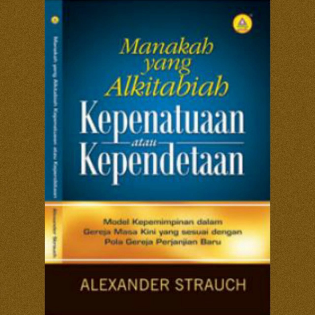 

Buku Rohani | Manakah Yang Alkitabiah : Kepenatuaan Atau Kependetaan