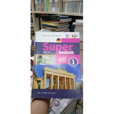

BUKU SUPER DEUTSCH BUKU AJAR BAHASA JERMAN UNTUK SMA KELAS X BEKAS