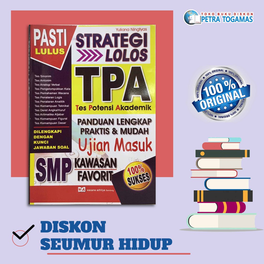 

STRATEGI LOLOS TPA (UJIAN MASUK KAWASAN SMP FAVORIT)/PTR100323948