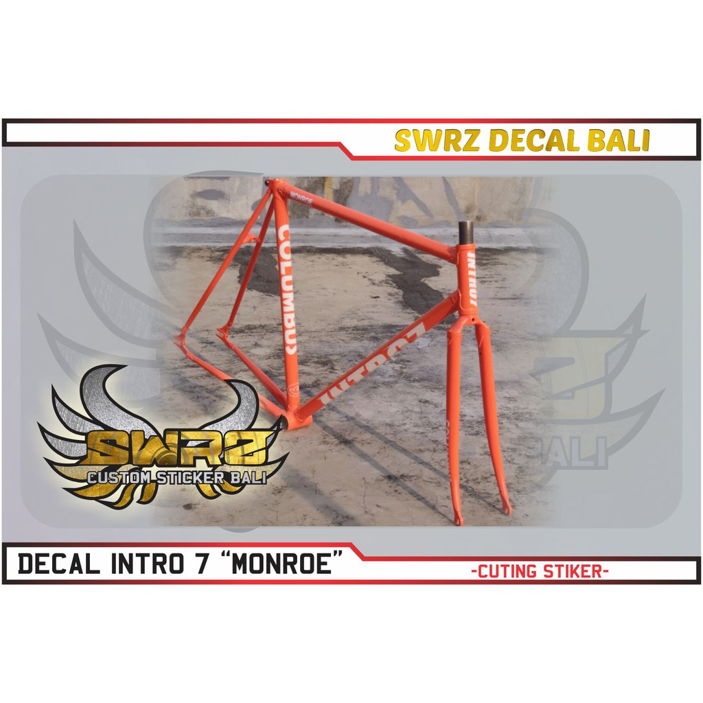 DECAL CUTTING STIKER FIXIE INTRO7 MONROE