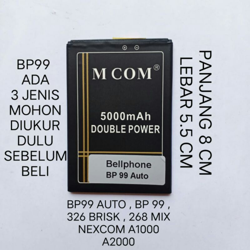 Baterai Bellphobe BP99 Auto BP 99 . 326 Brisk . 268 Mix . Nexcom A1000 . A2000 double power battery