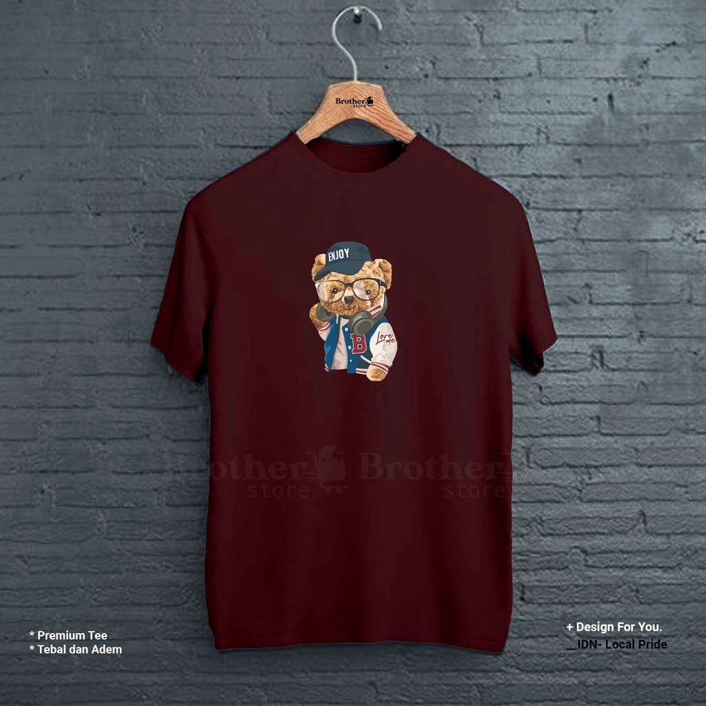 BROTHERSTORE - Kaos Distro Pria - KAOS COWOK CEWEK - Kaos Kata Kata - Enjoy Bear Premium