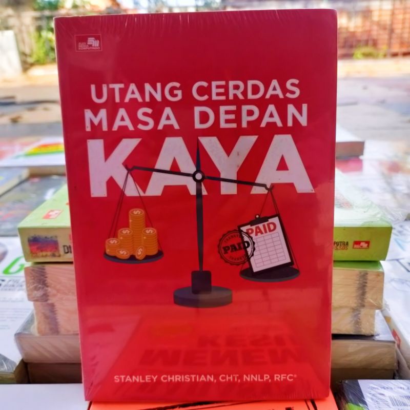 OBRAL BUKU INSPIRASI / INSPIRATIF / INSPIRASIONAL / KITA MESTI TELANJANG / DI BALIK JARI - JARI / ORIGINAL #5C-Utang cerdas