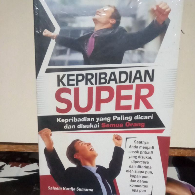 Buku Motivasi - KEPRIBADIAN SUPER  Kepribadian yang Paling dicari dan disukai Semua Orang