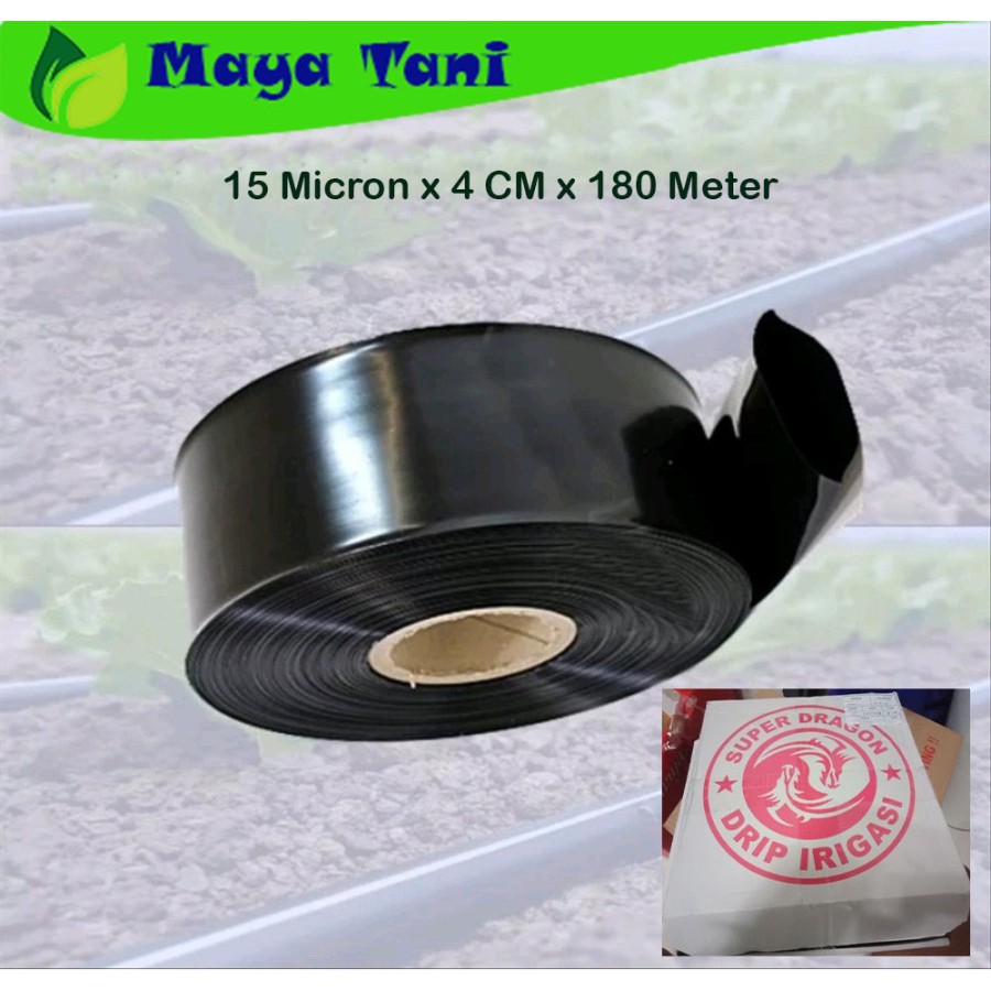 Selang Irigasi Drip Super Dragon 15 Mikron x Lebar 4 cm X 180 Meter