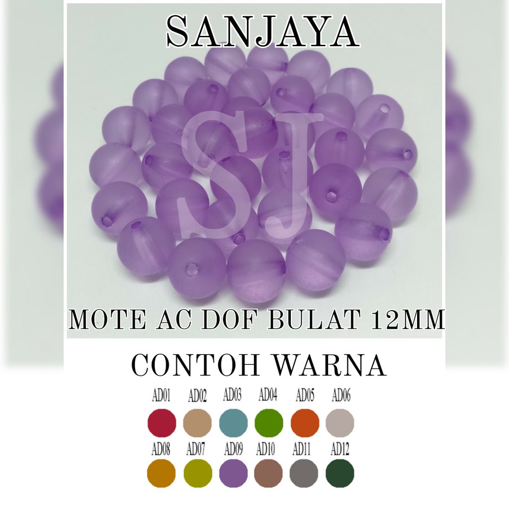 MANIK BULAT FROSTED / MANIK BULAT / MANIK AKRILIK BULAT / MANIK DOF BULAT / MOTE AC DOF BULAT 12MM