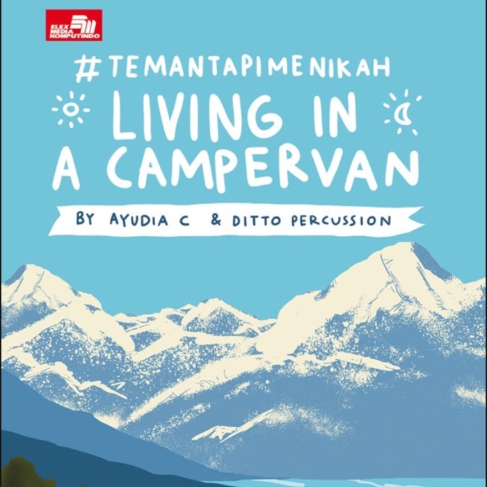 

FLASH SALE!!! #TEMANTAPIMENIKAH (LIVING IN A CAMPERVAN) AYUDIA C & DITTO PERCUSSION TERBARU