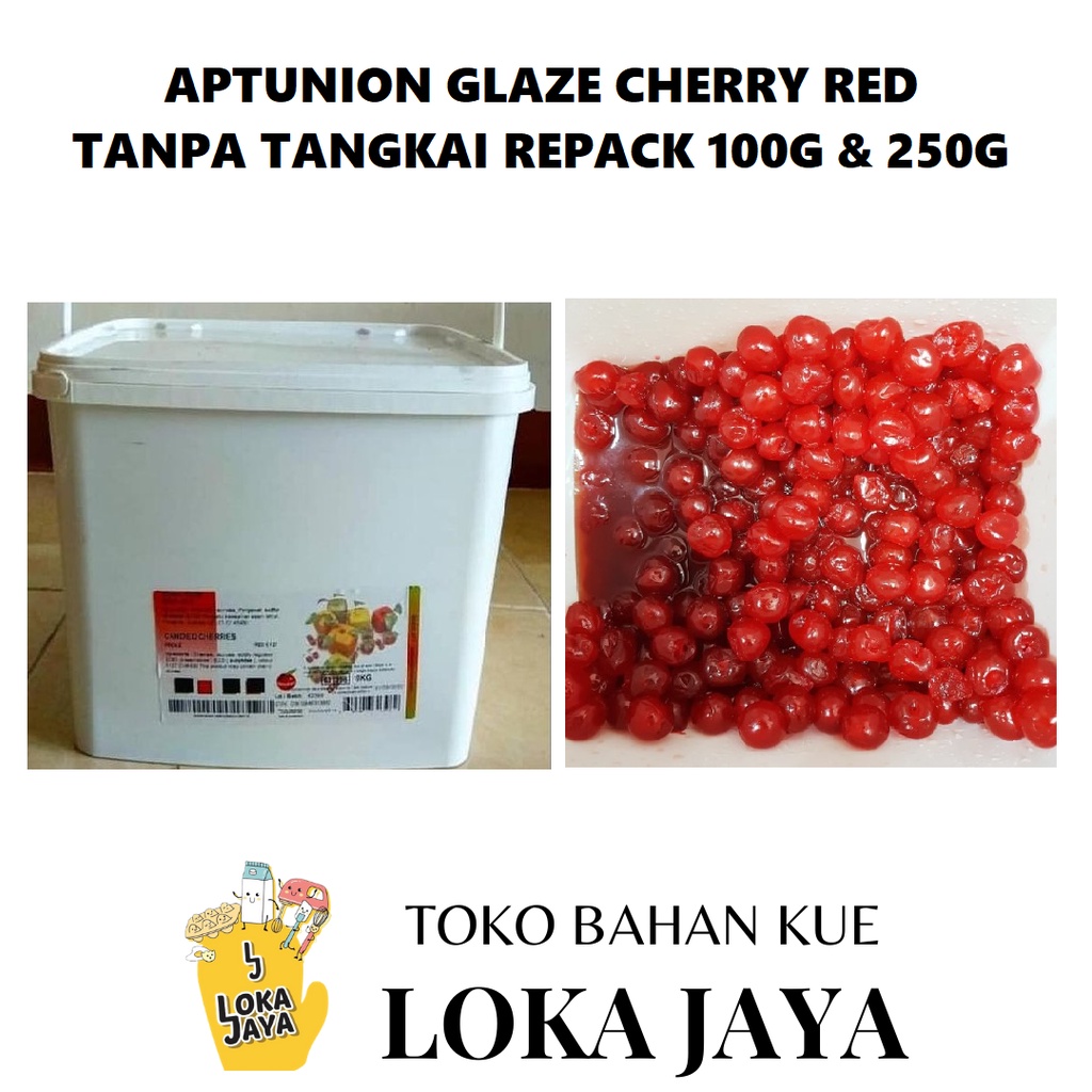 

APTUNION GLAZE CHERRY RED | CHERRY MERAH TANPA TANGKAI REPACK 100G & 250G