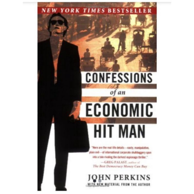 

BUKU CONFESSIONS OF AN ECONOMIC HITMAN
