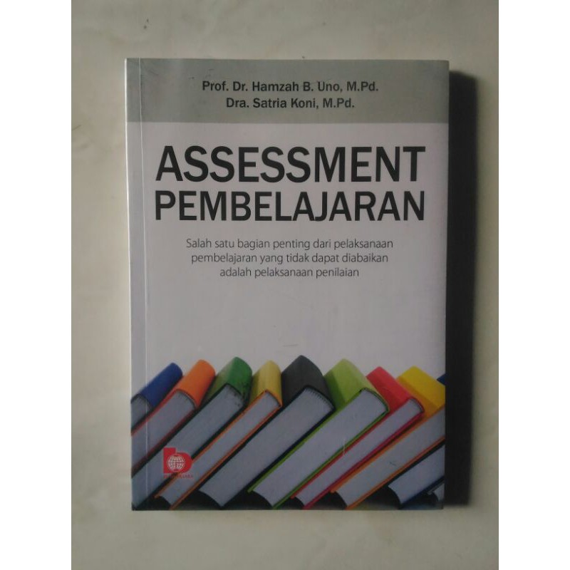 Jual Assessment Pembelajaran - Prof. Dr. H. Hamzah B. Uno Indonesia ...